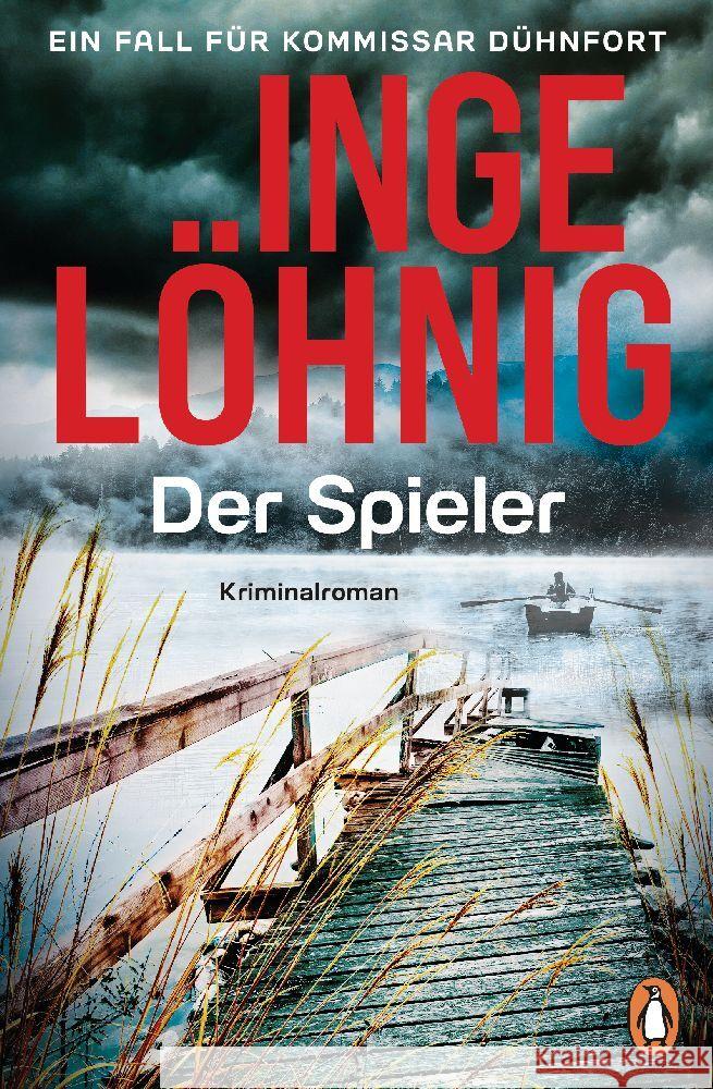 Der Spieler (Dühnfort 10) Löhnig, Inge 9783328112297 Penguin Verlag München