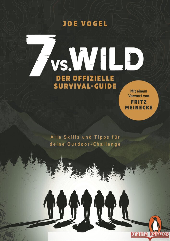 7vs.Wild - Der offizielle Survival-Guide Vogel, Joe 9783328113096