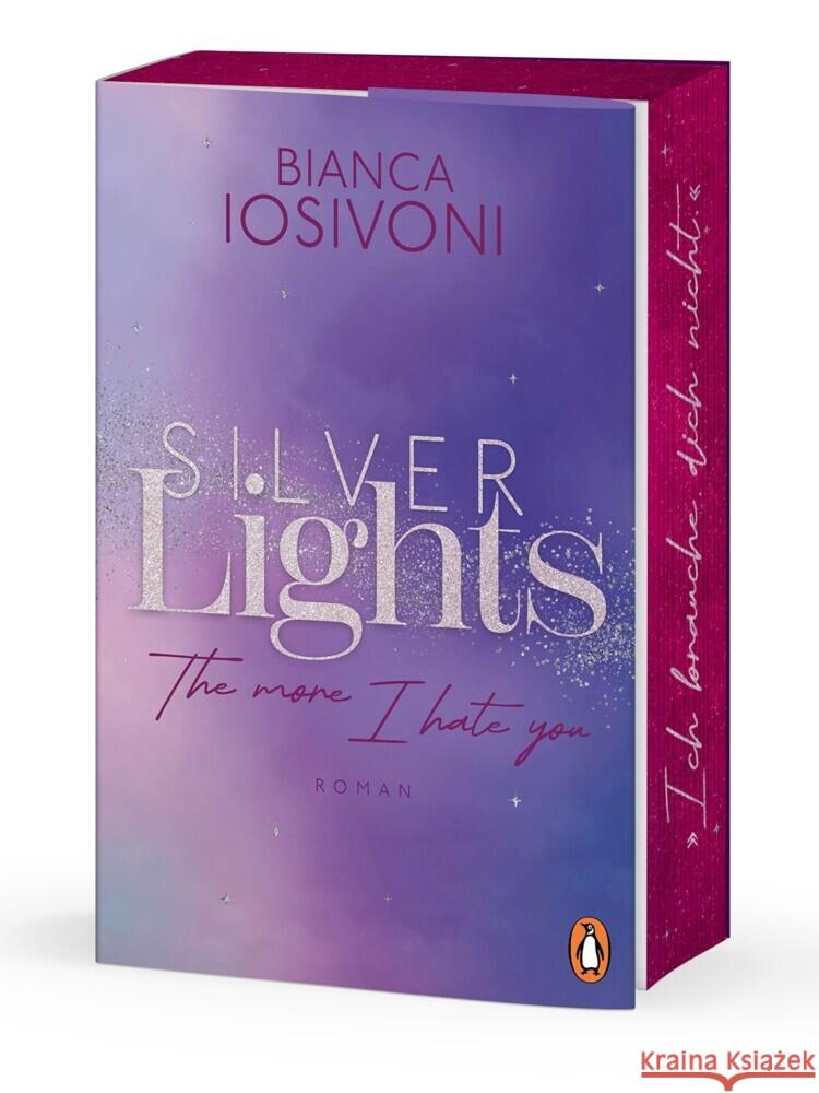 Silver Lights - The more I hate you Iosivoni, Bianca 9783328113263