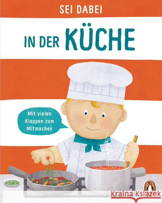 Sei dabei! - In der Küche Green, Dan 9783328300090 Penguin Junior