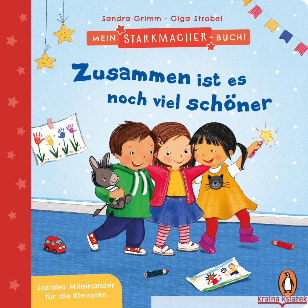 Mein Starkmacher-Buch! - Zusammen ist es noch viel schöner Grimm, Sandra 9783328300434