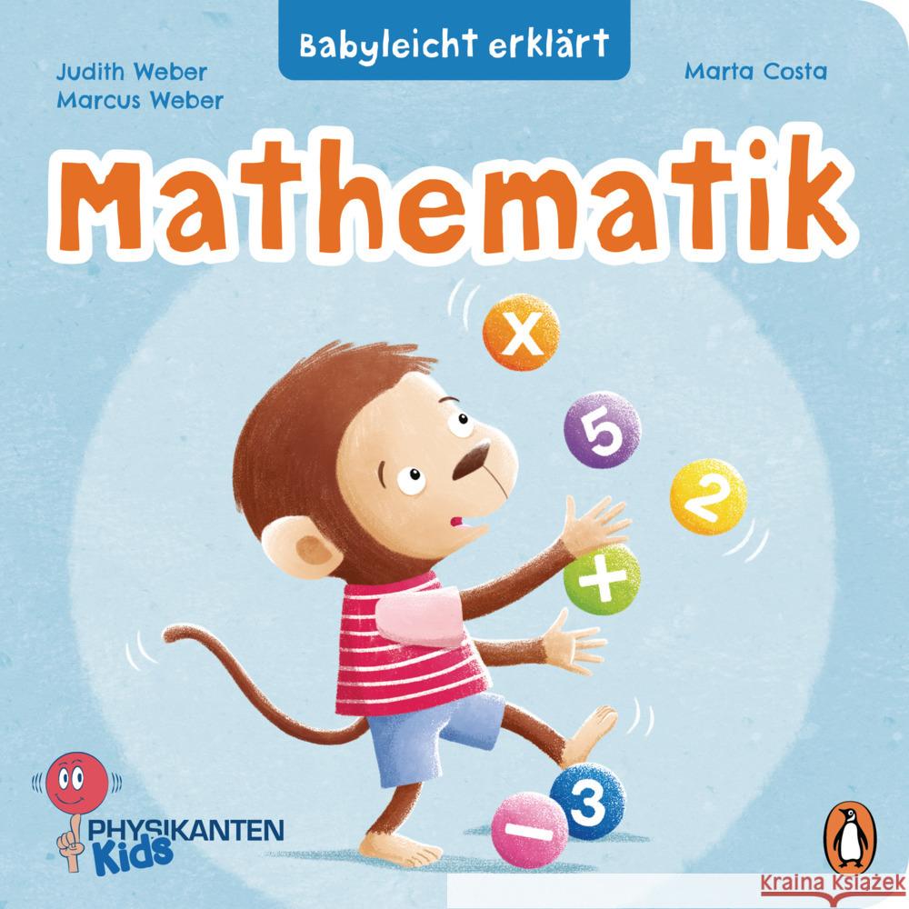 Babyleicht erklärt: Mathematik Weber, Judith, Weber, Marcus 9783328300571 Penguin Verlag München