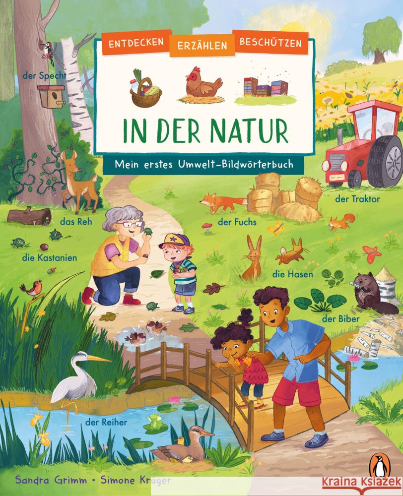 Entdecken, erzählen, beschützen - In der Natur - Mein erstes Umwelt-Bildwörterbuch Grimm, Sandra 9783328300885