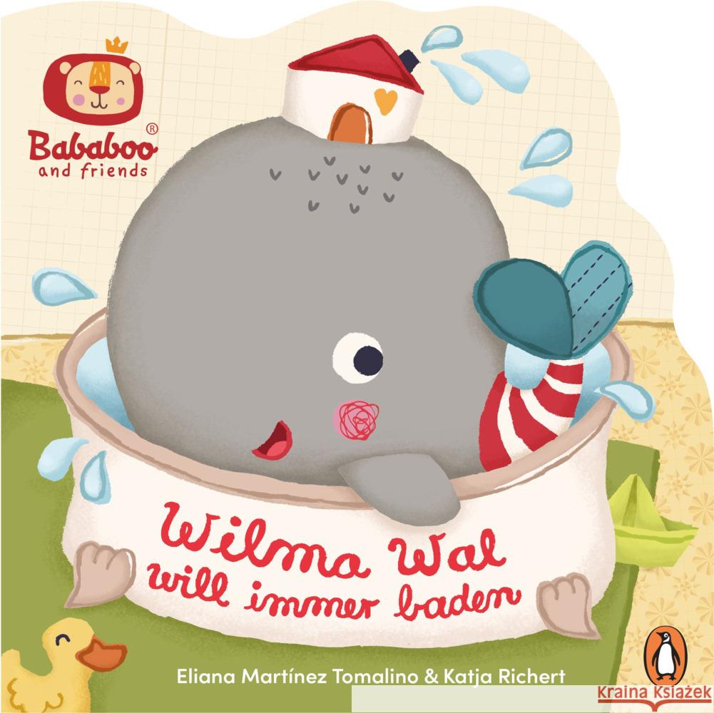 Bababoo and friends - Wilma Wal will immer baden Richert, Katja 9783328301219 Penguin Junior