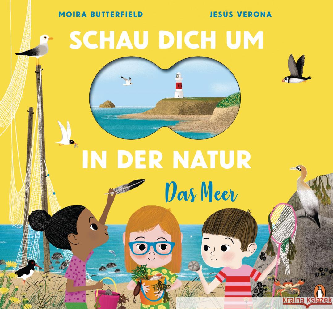 Schau dich um in der Natur - Das Meer Butterfield, Moira, Verona, Jesus 9783328301257 Penguin Junior