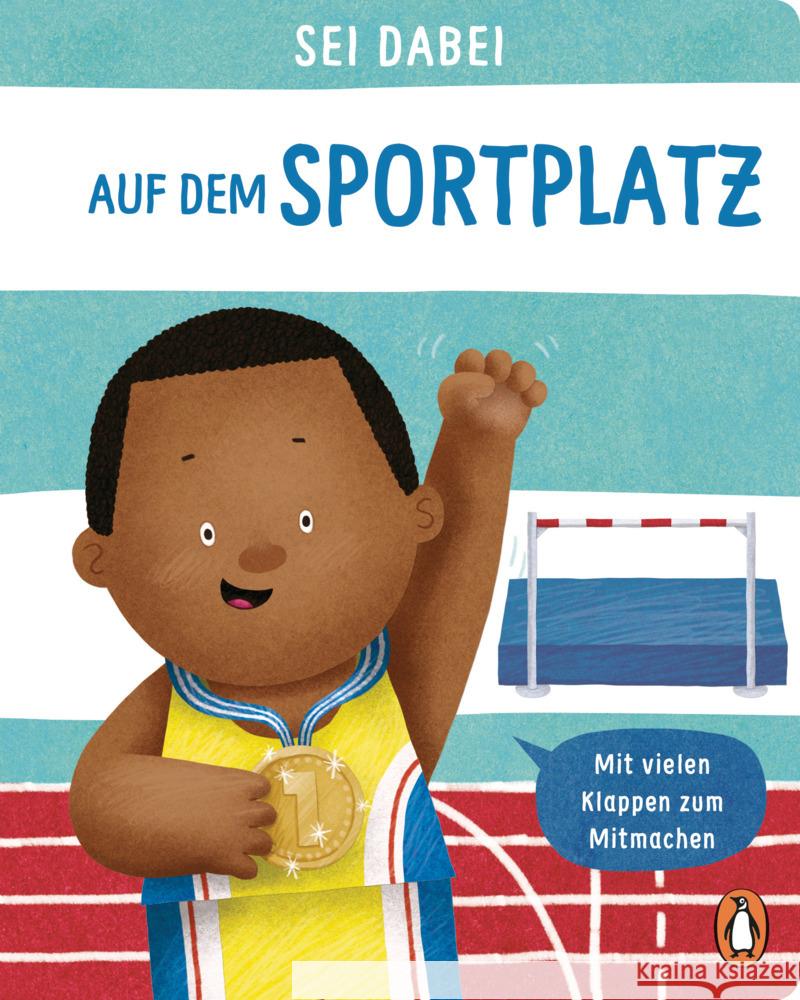 Sei dabei! - Auf dem Sportplatz Green, Dan 9783328301271 Penguin Junior