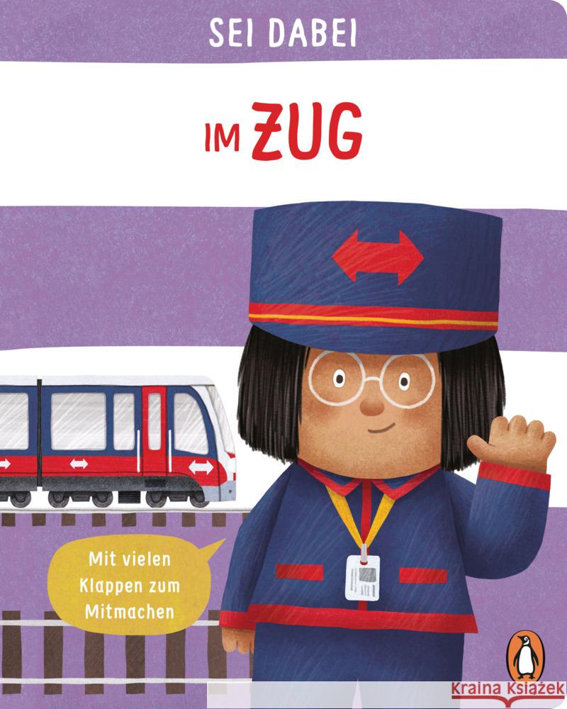 Sei dabei! - Im Zug Green, Dan 9783328301288 Penguin Junior