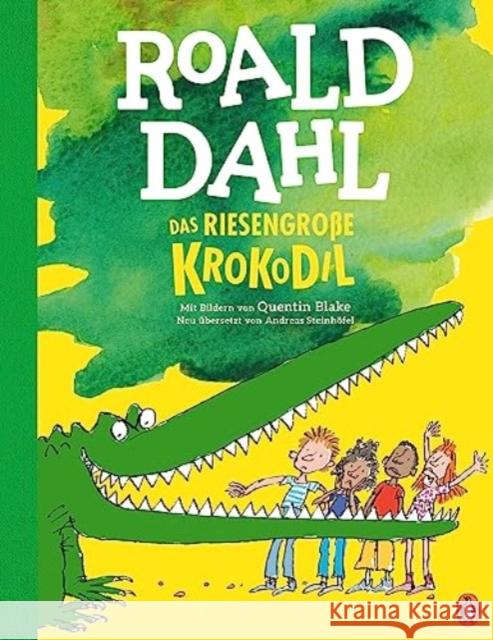 Das riesengroße Krokodil Dahl, Roald 9783328301707