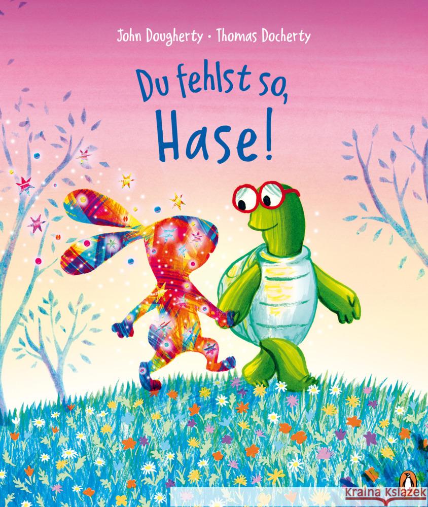 Du fehlst so, Hase! Dougherty, John 9783328302711 Penguin Junior