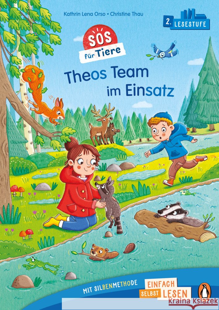 Penguin JUNIOR - Einfach selbst lesen: SOS für Tiere - Theos Team im Einsatz (Lesestufe 2) Orso, Kathrin Lena 9783328302841 Penguin Junior
