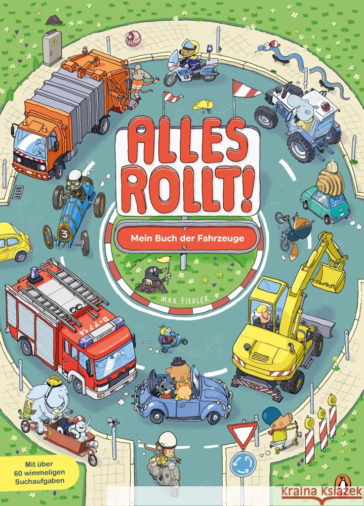 Alles rollt! - Mein Buch der Fahrzeuge Fiedler, Max 9783328302957