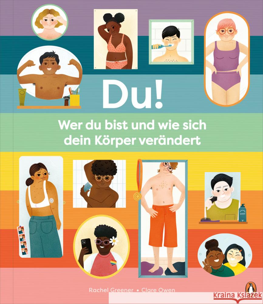 Du! - Wer du bist und wie sich dein Körper verändert Greener, Rachel 9783328302988 Penguin Junior