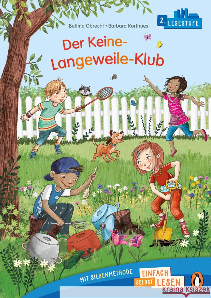 Penguin JUNIOR - Einfach selbst lesen: Der Keine-Langeweile-Klub Obrecht, Bettina 9783328303251 Penguin Junior