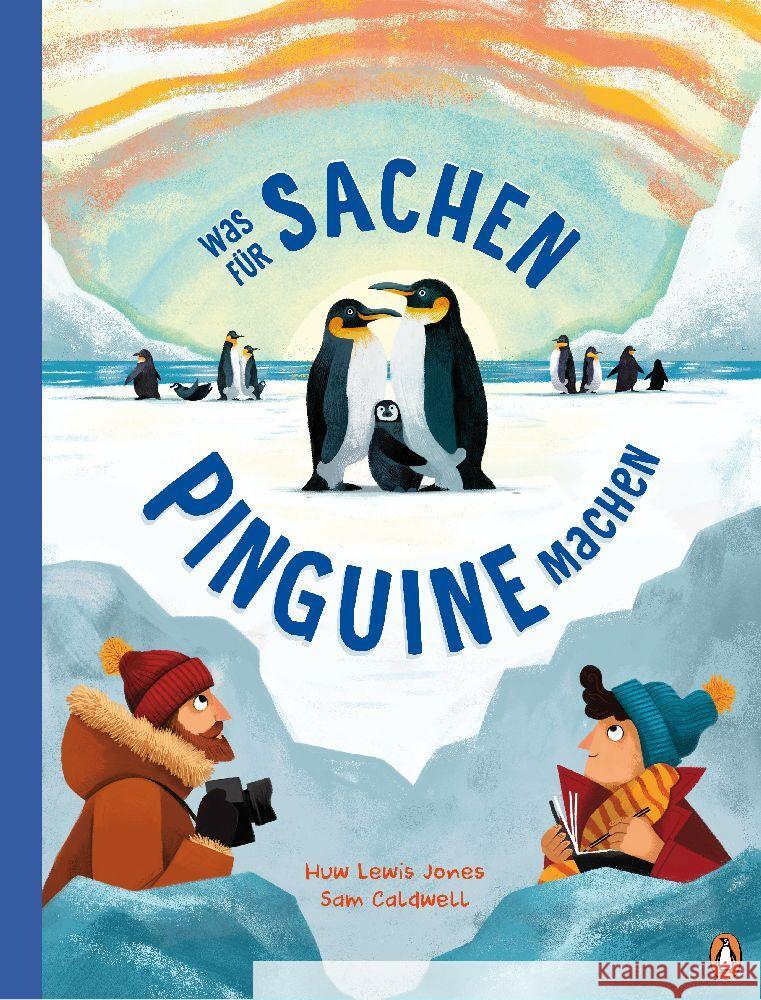 Was für Sachen Pinguine machen Lewis Jones, Huw 9783328303282