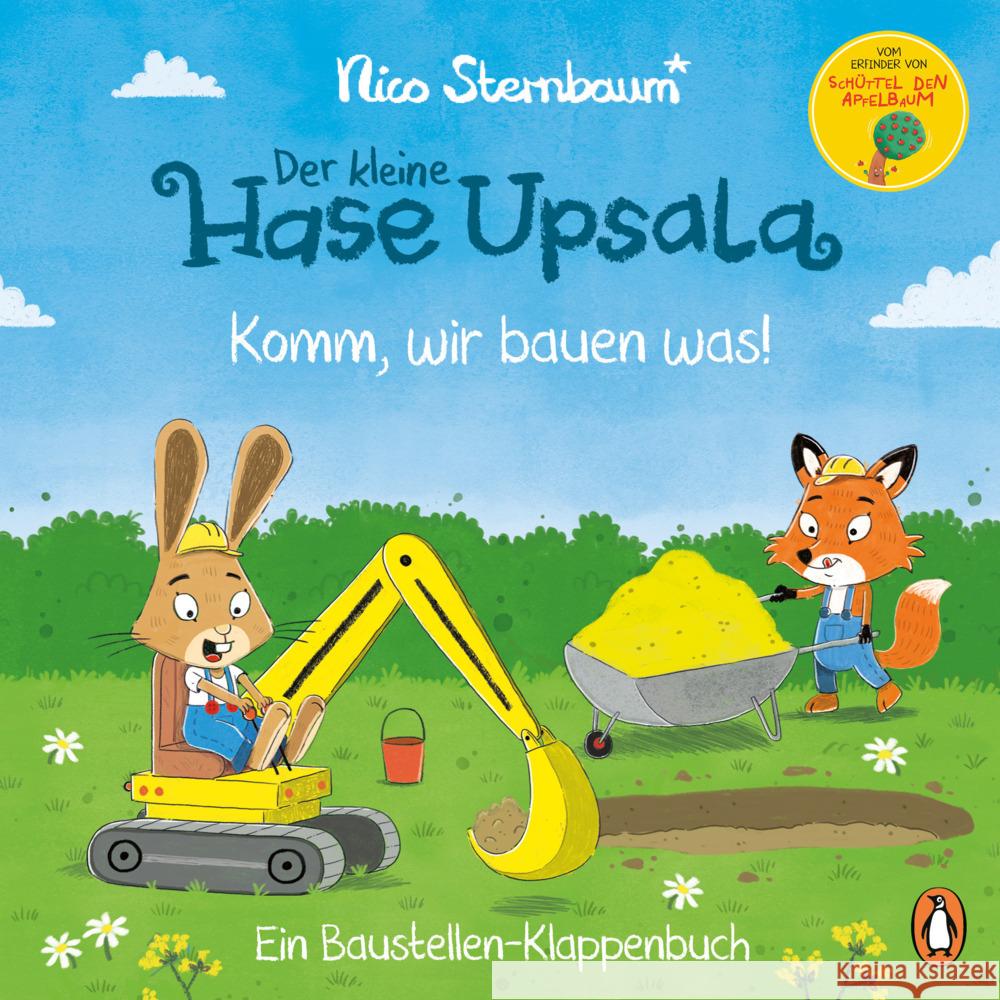 Der kleine Hase Upsala - Komm, wir bauen was! - Ein Baustellen-Klappenbuch Sternbaum, Nico 9783328303640