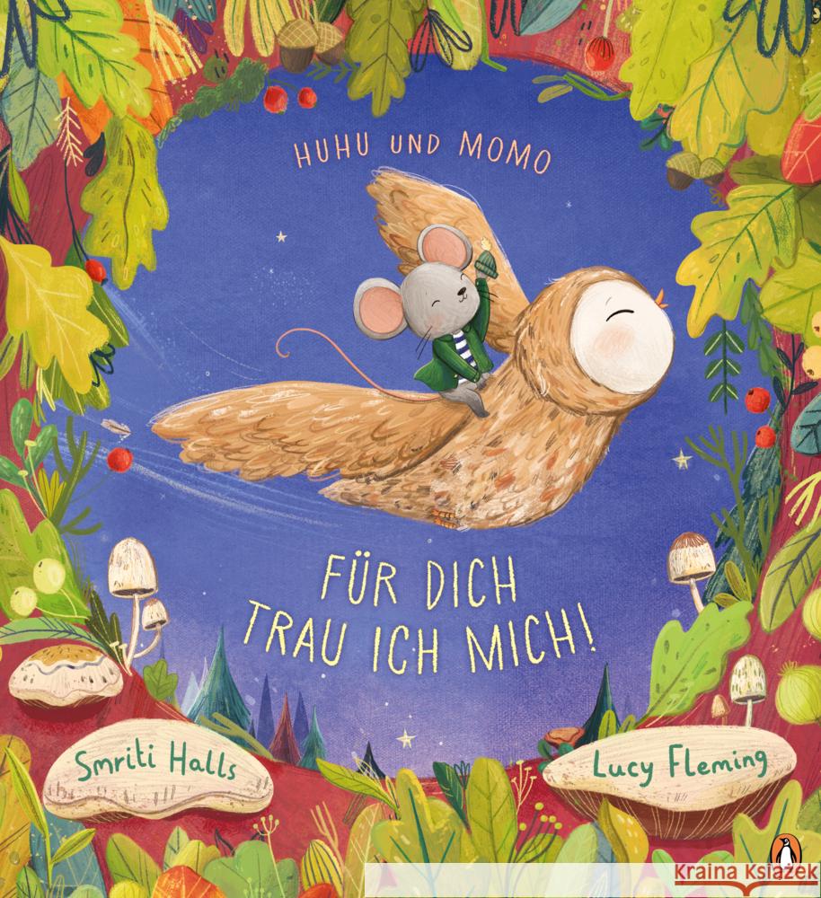 Huhu und Momo - Für dich trau ich mich! Halls, Smriti 9783328304098