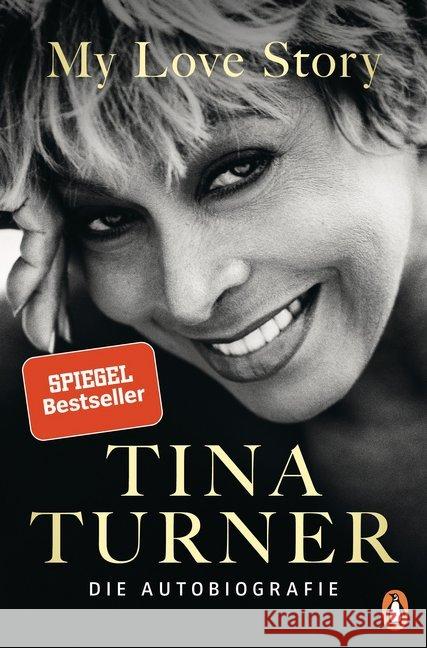 My Love Story : Die Autobiografie Turner, Tina 9783328600596