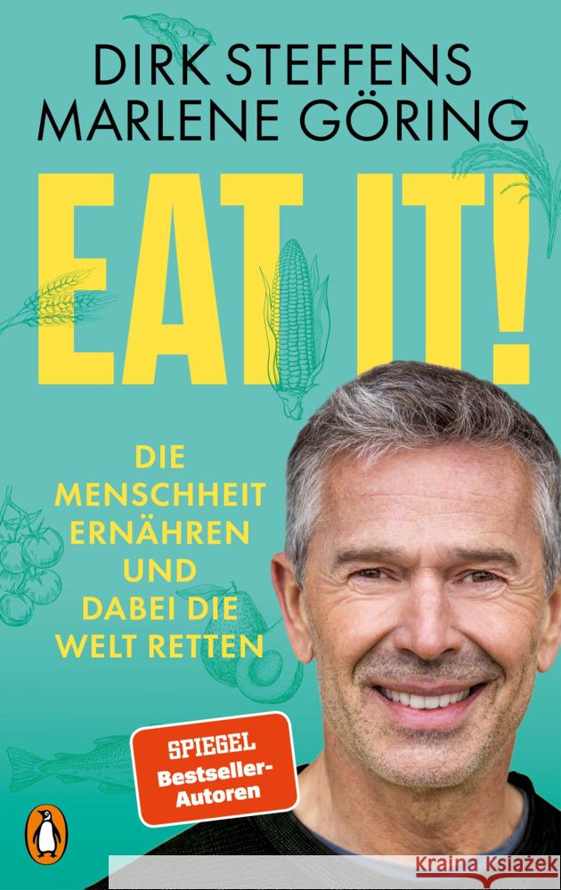 Eat it! Steffens, Dirk, Göring, Marlene 9783328603214