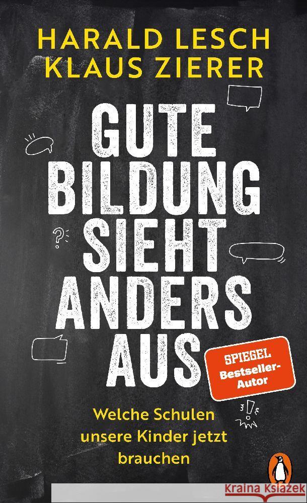 Gute Bildung sieht anders aus Lesch, Harald, Zierer, Klaus 9783328603610 Penguin Verlag München