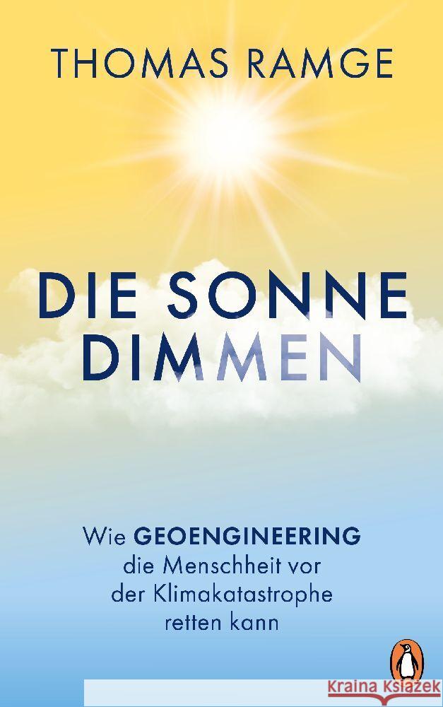 Die Sonne dimmen Ramge, Thomas 9783328603771 Penguin Verlag München