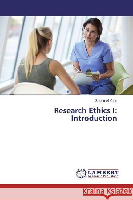 Research Ethics I: Introduction Al Yaari, Sadeq 9783330001596