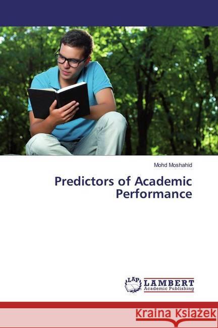Predictors of Academic Performance Moshahid, Mohd 9783330002227