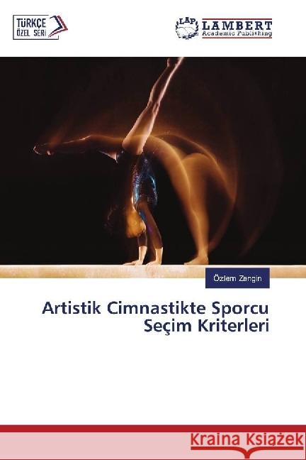 Artistik Cimnastikte Sporcu Seçim Kriterleri Zengin, Özlem 9783330004832