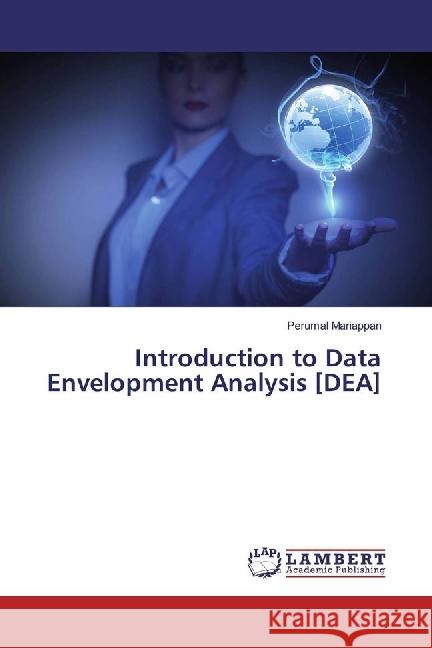 Introduction to Data Envelopment Analysis [DEA] Mariappan, Perumal 9783330005877