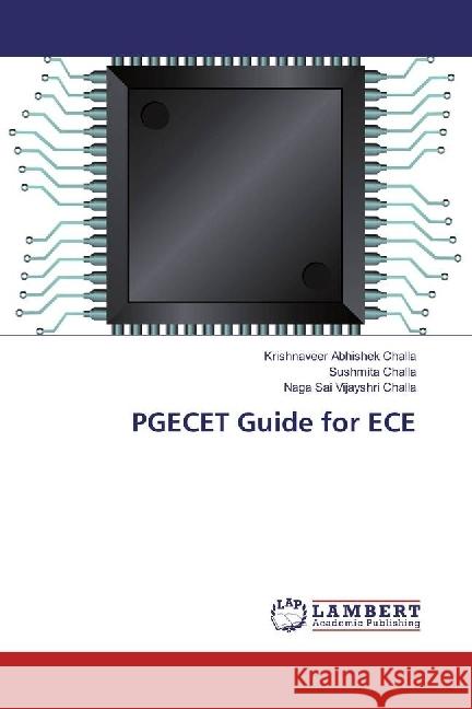 PGECET Guide for ECE Challa, Krishnaveer Abhishek; Challa, Sushmita; Challa, Naga Sai Vijayshri 9783330006577 LAP Lambert Academic Publishing