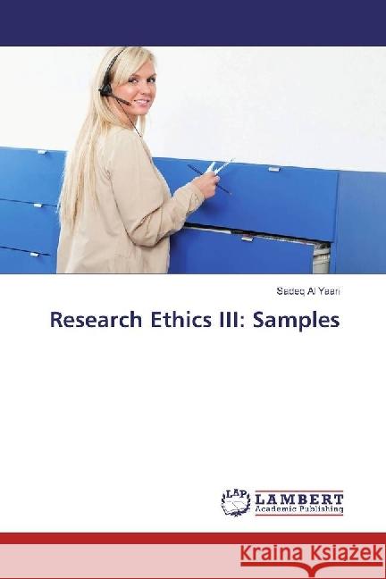 Research Ethics III: Samples Al Yaari, Sadeq 9783330009295