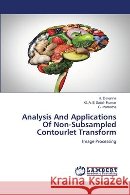 Analysis And Applications Of Non-Subsampled Contourlet Transform H. Devanna G. A. E. Satis G. Mamatha 9783330011373