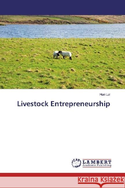 Livestock Entrepreneurship Lal, Hari 9783330016033 LAP Lambert Academic Publishing