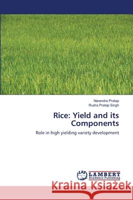 Rice: Yield and its Components Pratap, Narendra 9783330016729