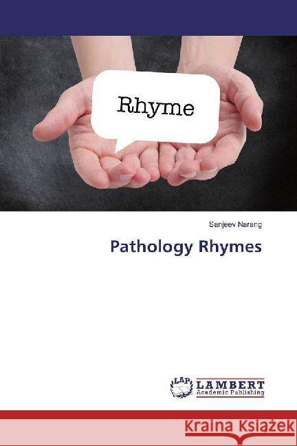 Pathology Rhymes Narang, Sanjeev 9783330023673 LAP Lambert Academic Publishing