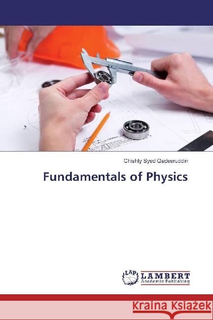 Fundamentals of Physics Qadeeruddin, Chishty Syed 9783330028043