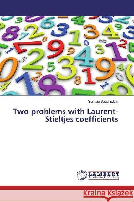 Two problems with Laurent-Stieltjes coefficients Saad Eddin, Sumaia 9783330029293