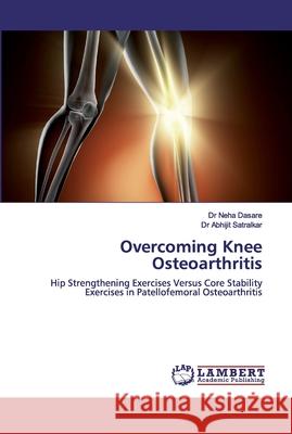 Overcoming Knee Osteoarthritis Dasare, Neha 9783330029941