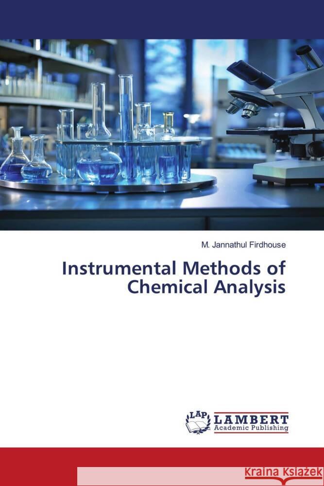 Instrumental Methods of Chemical Analysis Firdhouse, M. Jannathul 9783330030671