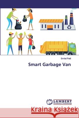 Smart Garbage Van Smital Patil 9783330034150