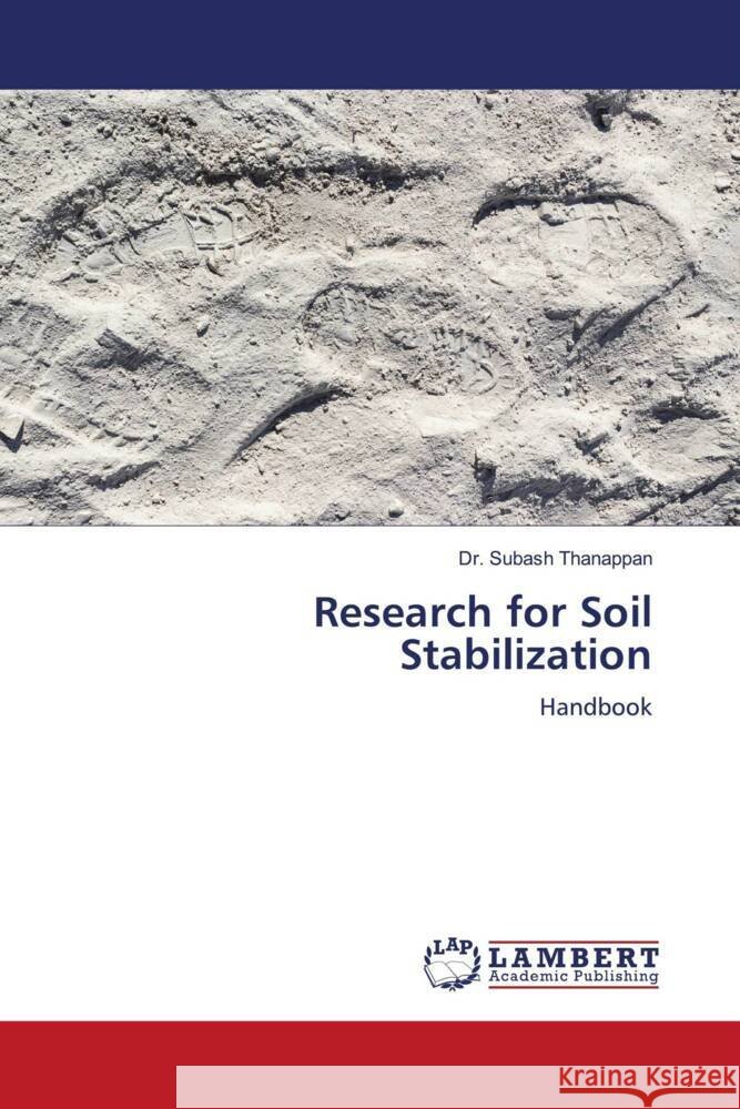 Research for Soil Stabilization Thanappan, Dr. Subash 9783330045798