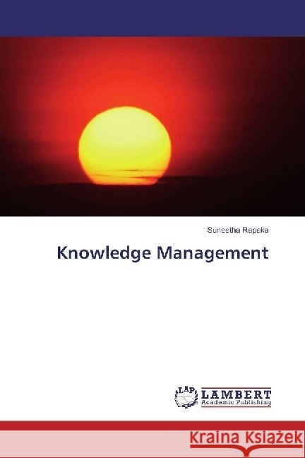 Knowledge Management Rapaka, Suneetha 9783330053953