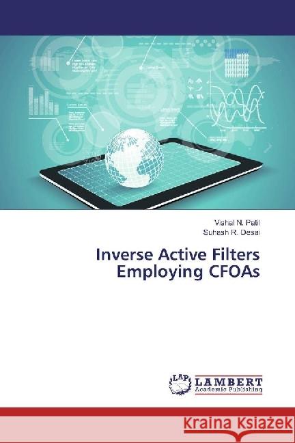 Inverse Active Filters Employing CFOAs Patil, Vishal N.; Desai, Suhash R. 9783330063655