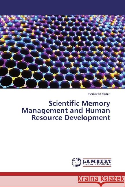 Scientific Memory Management and Human Resource Development Saikia, Hemanta 9783330067301 LAP Lambert Academic Publishing