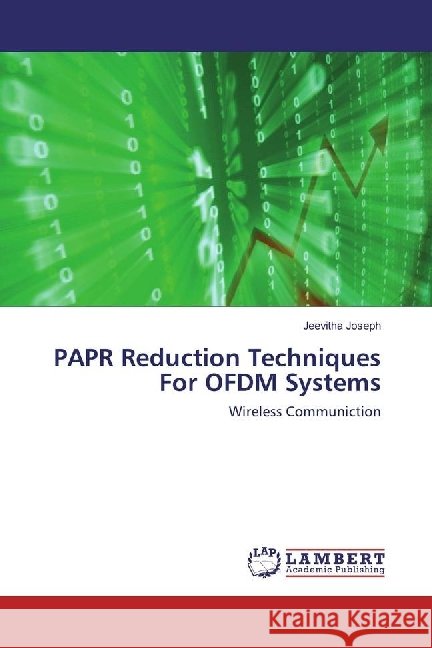 PAPR Reduction Techniques For OFDM Systems : Wireless Communiction Joseph, Jeevitha 9783330068209