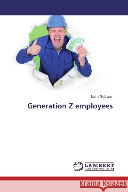 Generation Z employees Siddapur, Latha 9783330072596