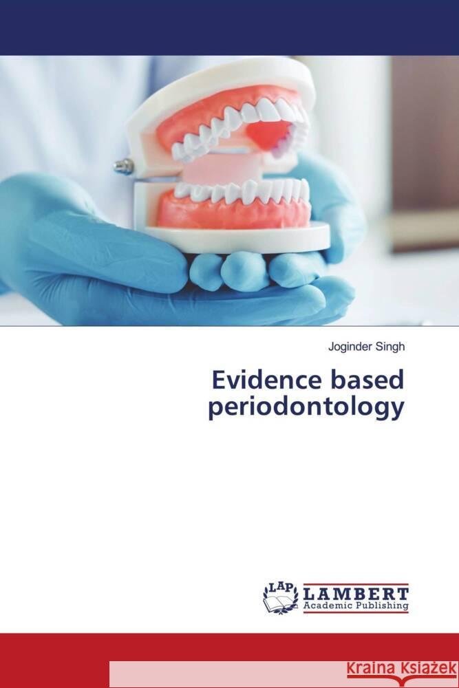 Evidence based periodontology Singh, Joginder 9783330075511