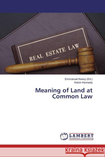 Meaning of Land at Common Law Kennedy, Kelvin 9783330080294