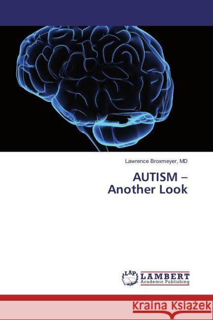 AUTISM - Another Look Broxmeyer, Lawrence 9783330081383