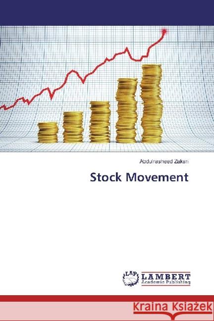 Stock Movement Zakari, Abdulrasheed 9783330083486 LAP Lambert Academic Publishing