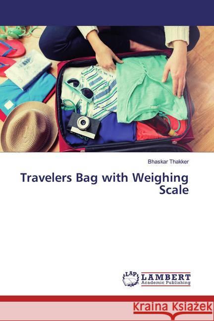 Travelers Bag with Weighing Scale Thakker, Bhaskar 9783330088955